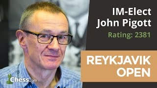 Reykjavik Open John Pigott Becomes International Master At 59 [upl. by Eanwahs]