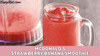 McDonalds Strawberry Banana Smoothie [upl. by Etnovaj]