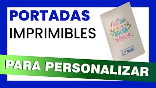 📒Portadas IMPRIMIBLES para PERSONALIZAR fabrica AGENDAS cuadernos y LIBROS [upl. by Nealey]