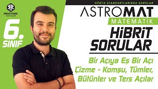 Astromat 6 Sınıf Hibrit SorularTest 28  Bir Açıya Eş Bir Açı Çizme  Komşu Tümler Bütünler [upl. by Yenreit743]