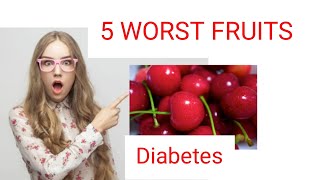 5 Worst Fruits for Diabetes Avoid These to Control Your Blood Sugar Levels [upl. by Yelssew]