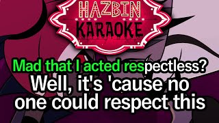 Respectless  Hazbin Hotel Karaoke [upl. by Ydnyc120]