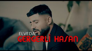 Gergerli Hasan  Elveda  official video [upl. by Efinnej]