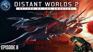 Distant Worlds 2  Return of the Shakturi  Mortalen  Episode 8 [upl. by Ebner]