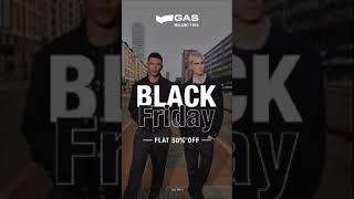 Black Friday Deals GAS Jeans Flat 50 OFF on Denim Jackets amp More  Shop Now [upl. by Ecahc]