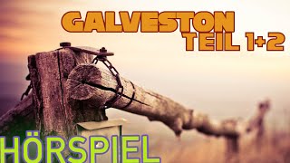 Hörspiel  Galveston Teil 1  2 [upl. by Yrehcaz604]