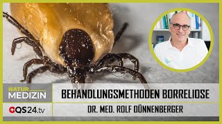 Borreliose Was gibt es für Behandlungsformen  Dr med Rolf Dünnenberger  NaturMEDIZIN  QS24 [upl. by Donia]