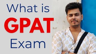 What is GPAT Exam  Kya hota hai GPAT  Why GPAT Qualify is must for all B Pharma Students [upl. by Aniweta]