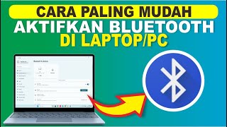 Cara Mengaktifkan Bluetooth Di LaptopPC  Memunculkan Bluetooth Laptop [upl. by Kenwood430]