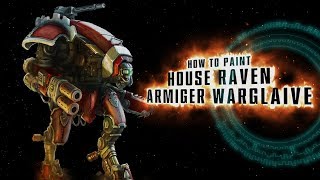 How to paint House Raven Armiger Warglaive [upl. by Mikah]