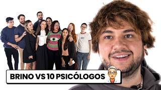 BRINO VS 10 PSICÓLOGOS  NoodTv [upl. by Regen]