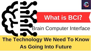 What is BCIBrain Computer InterfaceNeuralinks developmentWe Need To Know The Technology As Goin [upl. by Mavilia525]