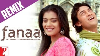 Remix Fanaa For You Chand Sifarish Club Mix  Song  Fanaa  Aamir Khan  Kajol  Shaan  Kailash [upl. by Eppesiug]