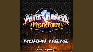 Mystic Force Morph Theme From Power Rangers [upl. by Herr200]