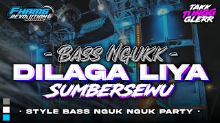 DJ DILAGA LIYA AMUNISI SUMBERSEWU • STYLE BASS NGUK HOREG  FHAMS REVOLUTION [upl. by Reniar]