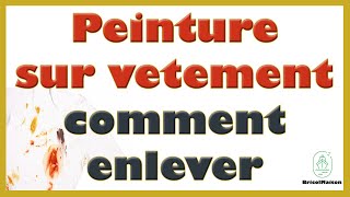 Peinture sur vetement comment enlever [upl. by Cece]