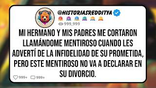 Mi HERMANO y mis PADRES Me Cortaron Llamándome Mentiroso Cuando Les Advertí de la Infidelidad de [upl. by Rafiq]