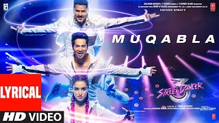 LYRICAL Muqabla  Street Dancer 3D AR Rahman Prabhudeva Varun D Shraddha K Yash Parampara [upl. by Bengt]