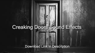 Creaking Doors Sound Effect 01  Free Download [upl. by Viglione]