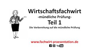 Wirtschaftsfachwirt mündliche Prüfung Technischer Fachwirt Industriemeister Logistikmeister 2324 [upl. by Cilurzo889]