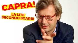 Capra La lite secondo Vittorio Sgarbi [upl. by Izmar]