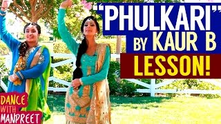 Dance With Manpreet  Episode 19  Phulkari Kaur B [upl. by Artek]