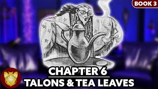 Chapter 6 Talons and Tea Leaves  Prisoner of Azkaban [upl. by Roosnam]