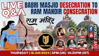 P1Babri Masjid Desecration to Ram Mandir Consecration  Adnan Hashim Mansur Brandon Muris [upl. by Llenej]