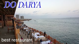 do darya karachi  best place to visit in karachi  kolachi restaurant do darya karachi [upl. by Mozes829]