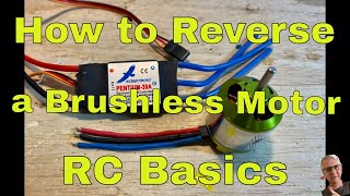 How to Reverse a Brushless Motor RC Basics [upl. by Eemaj]