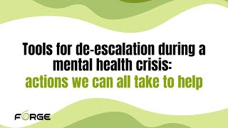 Tools for deescalation during a mental health crisis Actions we can all take to help [upl. by Samau375]