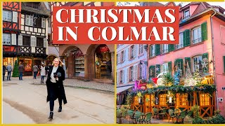 COLMAR CHRISTMAS MARKETS  European Christmas Markets Tour 2 of 6 [upl. by Ehttam781]