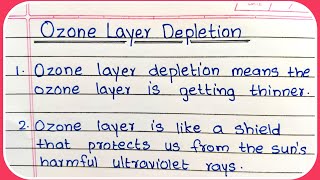 Ozone Layer Depletion Essay  Essay on Ozone Layer Depletion  10 lines on Ozone Layer Depletion [upl. by Yael]