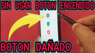 4 Forma De Apaga O Encender O Reiniciar Tu Telefono Sin Usar Los Botones De Encendido [upl. by Ilam]