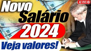 URGENTE LULA acaba de ANUNCIAR NOVO SALÁRIO MÍNIMO 2024 dos APOSENTADOS  VEJA VALORES AGORA [upl. by Rayburn]