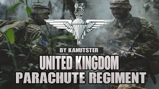 United Kingdom Parachute Regiment  quotUtrinque Paratusquot [upl. by Knowlton]