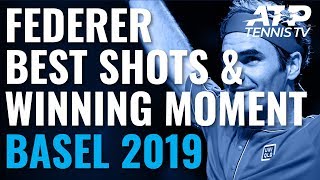 Roger Federers Best Shots amp Winning Moment In Title Run  Basel 2019 [upl. by Naellij]