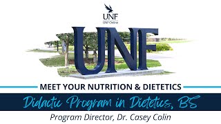 UNF Online  Meet Your Nutrition amp Dietetics Didactic Program in Dietetics BS Program Director [upl. by Korney]