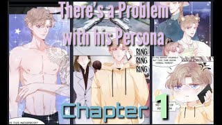 Chapter 1  Theres a Problem with his Persona  English [upl. by Adnilab387]