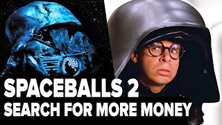 Spaceballs 2  Search for More Money  The Teaser Poster [upl. by Isherwood]