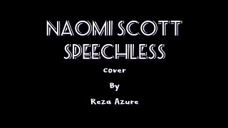 Naomi Scott  Speechless from Aladdin Official Video Piano Cover By Reza Azure [upl. by Kyla]