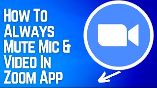 How To Always Mute Mic amp Video In Zoom on mobile [upl. by Lerraj52]