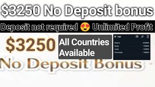 3250 no deposit bonus deposit not required 😍 make Unlimited Profit 💯  how to get max profit [upl. by Ytsirhk813]