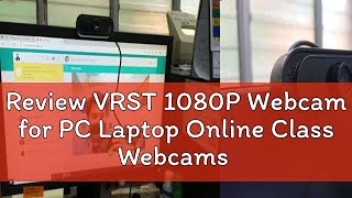 Review VRST 1080P Webcam for PC Laptop Online Class Webcams HD USB Web Camera with Mic Live Steam C [upl. by Arianna]