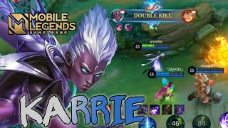 Karrie Sakit Banget ‼️GamePlay Karrie  Mobile Legends MLBB [upl. by Korten389]