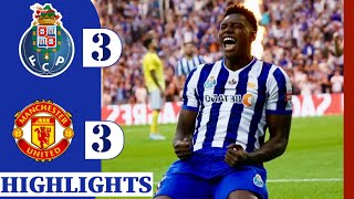 PORTO 3 vs 3 MANCHESTER UNITED GOALS HIGHLIGHTS [upl. by Nnek638]