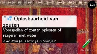 🧪 42c Oplosbaarheid van zouten  Scheikunde uitleg 4 vwo Nova §42 Chemie §42 Overal §42 [upl. by Carberry]