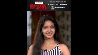 quotEighteen Hoursquot World Premiere on August 01  0600 PM  Mazhavil Manorama amp ManoramaMAX [upl. by Teirtza409]