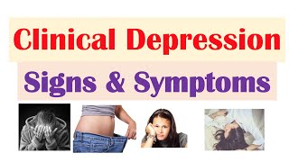 Clinical Depression Signs amp Symptoms amp How Its Diagnosed [upl. by Florio716]