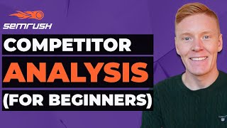 SEMRush Tutorial Competitor Analysis  Basic SEMRush Competitors Research 2023 [upl. by Kcirdec]